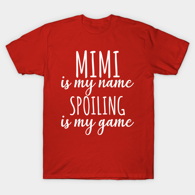 Mimi is my name spoiling is my game by animericans